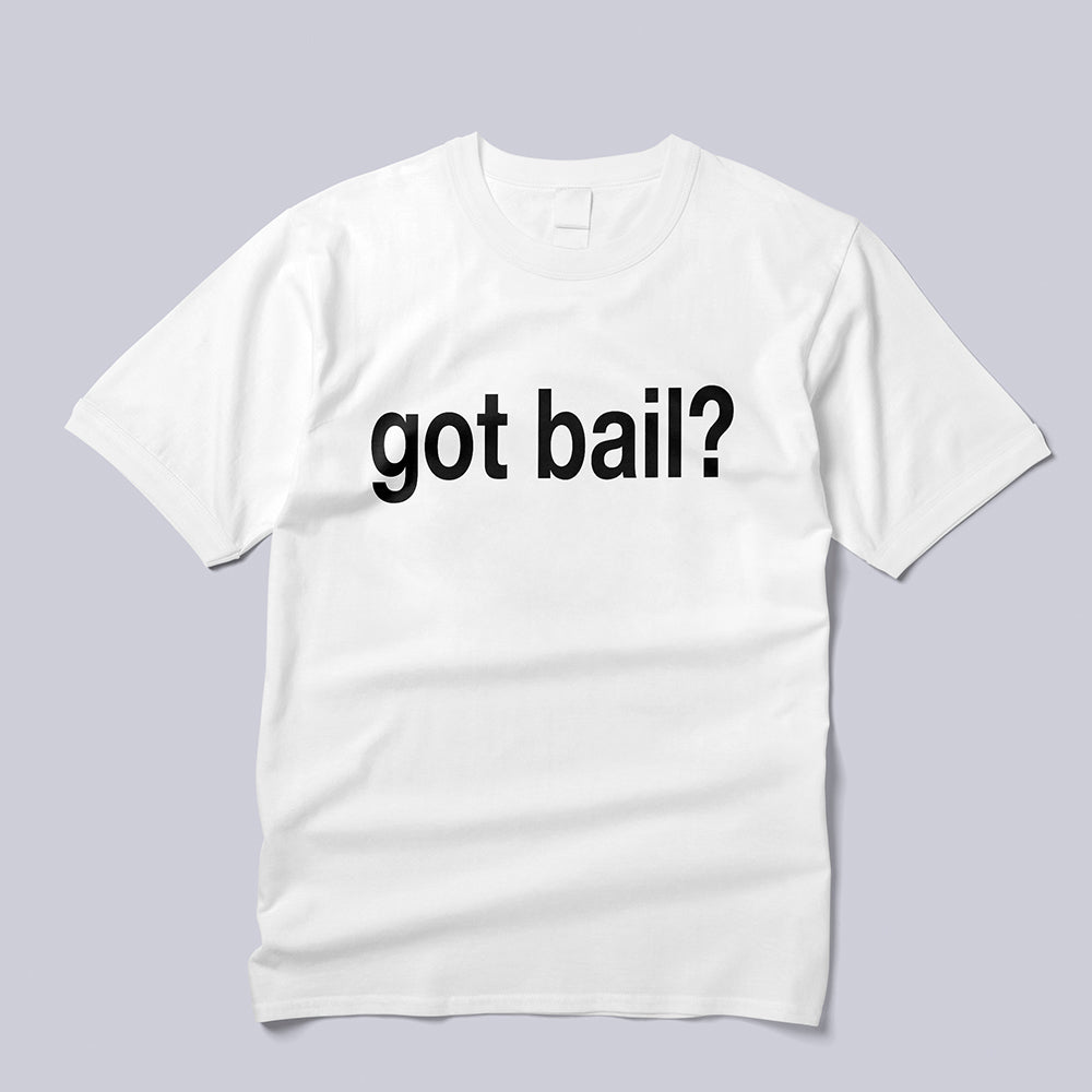 Got Bail?™ Unisex Jersey Tee